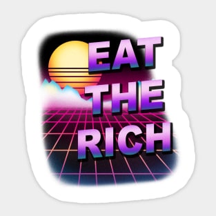 Eat the Rich - Vaporwave Sticker